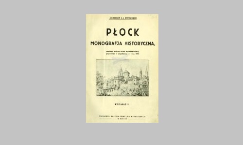„Płock. Monografja historyczna” o Stupsku
